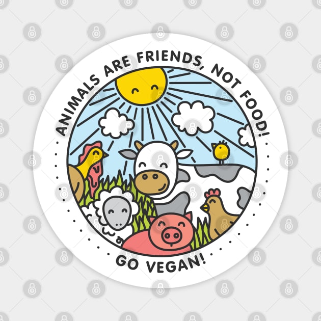 Animals are friends, not food! Go vegan! Magnet by Broccoliparadise